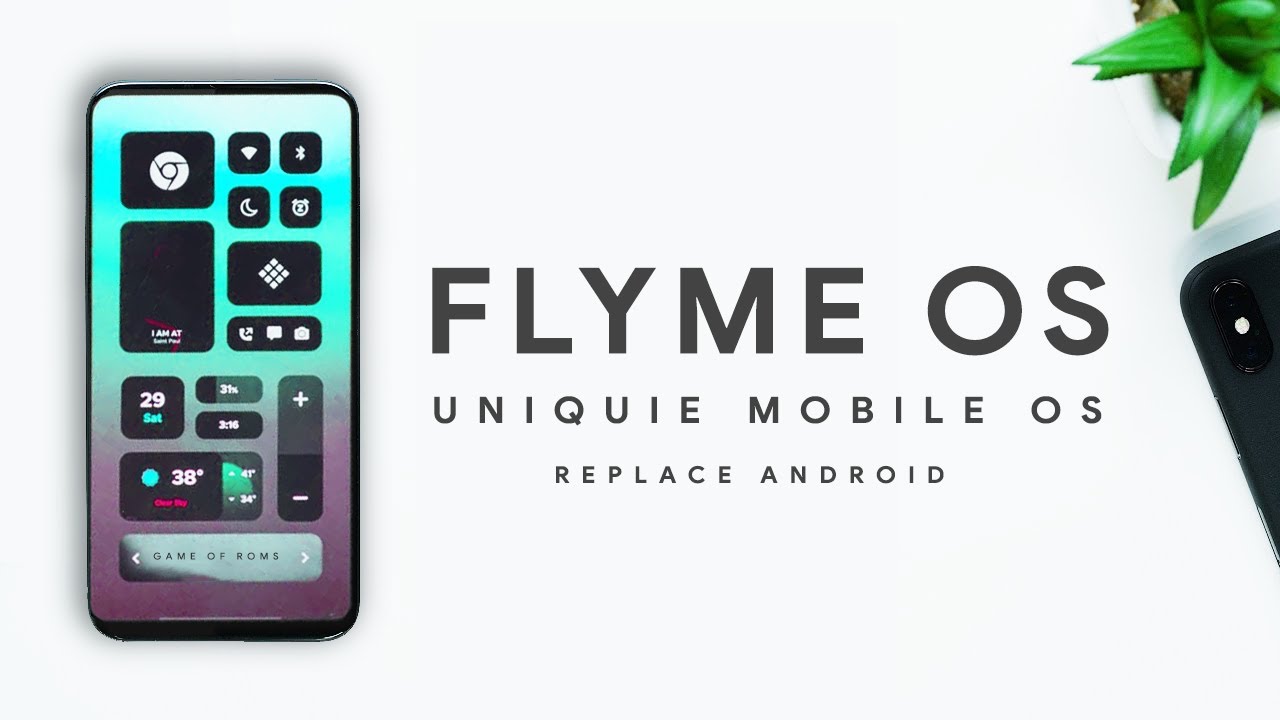 Flyme OS - Better Replacement of Android 11