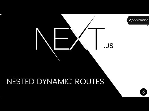 Next js Tutorial 8 Nested Dynamic Routes