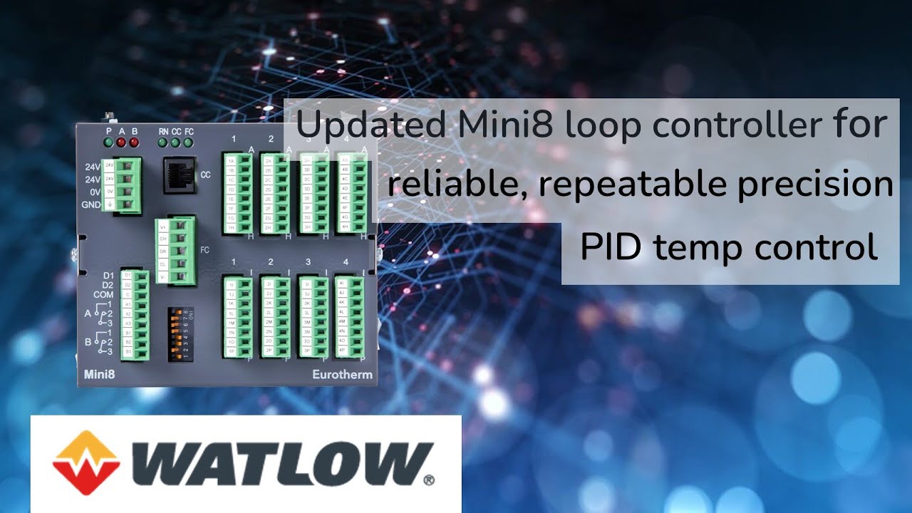 Mini8 loop controller helps optimize process yield with 24 loops of reliable fast-acting control