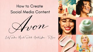 How to Create Social Media Content for your Avon Business