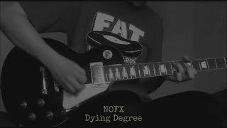 Dying Degree (NOFX guitar cover)