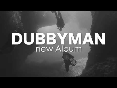 Dubbyman - Deep is Dead  (Album Teaser)