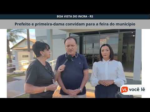 Boa Vista do Incra - RS: Prefeito e primeira dama convidam para a feira do município