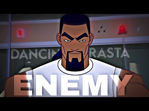 Dancing Rasta, The Greatest Captain | Enemy edit