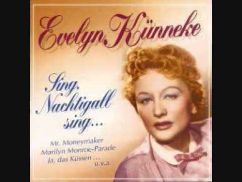 Evelyn Künneke - Sing Nachtigall, sing