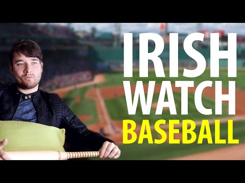 Irish People Watch Baseball For The First Time