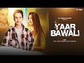 YAAR BAWALI OFFICIAL SONG GURU NITIN ROTHORE SKY MUSIC RECORDS NEW HARYANVI SONG