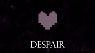 Despair - Instrumental Mix (Undertale)