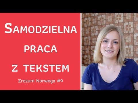 Samodzielna praca z tekstem w języku obcym - Zrozum Norwega #9