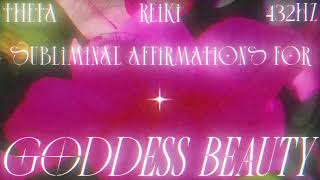 [PLAY] ✨ YOUR GODDESS TRANSFORMATION STARTS TONIGHT ✨ BEAUTY BRAINWASHING SUBLIMINAL | REIKI + THETA