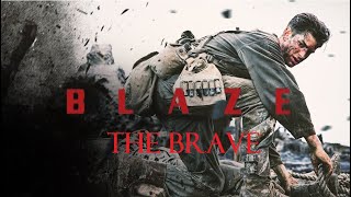 Blaze - The Brave (Lyrics)