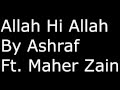 Ashraf Nasheed Ft Maher Zain 