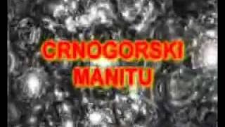 Crnogorski Manitu - Ivan beg