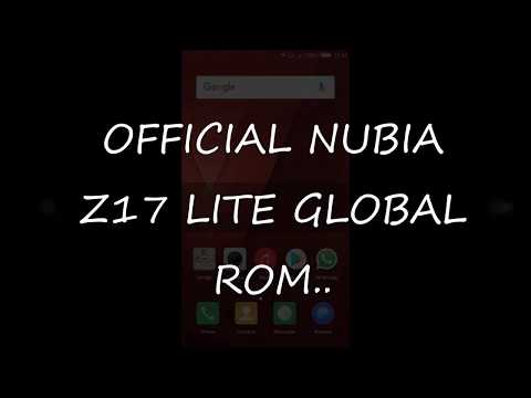 NUBIA Z17 GLOBAL ROM