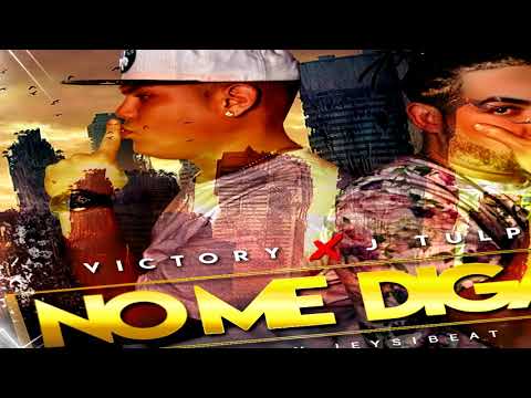 victory el arquitecto ft Jtulpa - no me digas (prod.scottie)jeysibeat..
