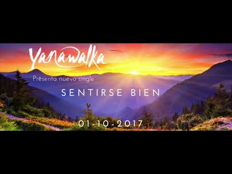 Yanawalka - Sentirse Bien (2017)