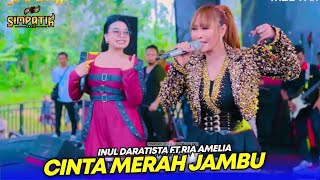Download lagu INUL DARATISTA FT RIA AMELIA - CINTA MERAH JAMBU - SIMPATIK MUSIC - TASYAKURAN MBS FAMILY KENDAL mp3