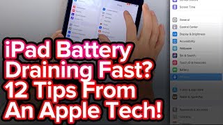 iPad Battery Draining Fast? 12 Battery Tips From A Former Apple Tech!