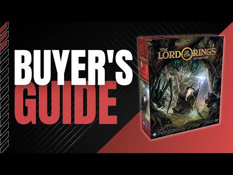 Lord of the Rings: The Card Game Buyer's Guide