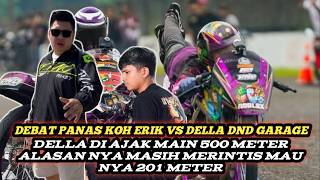 Download lagu HOT DEBATE KOH ERIK VS DELLA DND WHEN KOH ERIK INVITED TO PLAY 500 METERS mp3