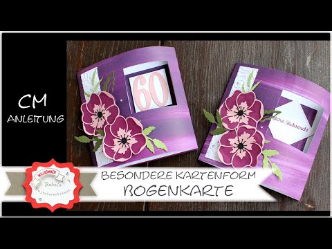 Besondere Karte Bogenkarte basteln - Stampin´Up - cm Anleitung deutsch - curved Card gebogene Karte