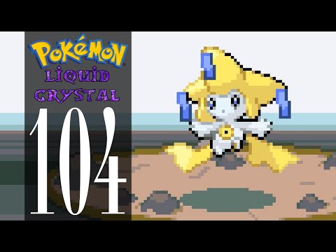 Pokémon Liquid Crystal - Episode 104: Lugia, Latios, and Jirachi