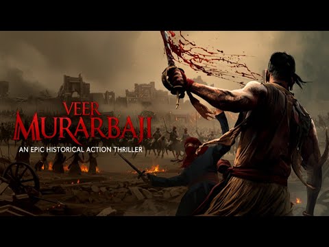 Veer Murarbaji - Official Trailer | Ankit Mohan | Sourabh Raaj Jain | Veer Murarbaji Movie Update — Veer Murarbaji