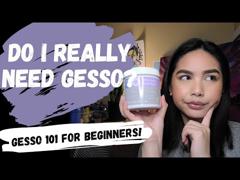 GESSO for Beginners: Do I Need It? How To Use It? Quick & Easy Tips & Advice for Acrylic Painting