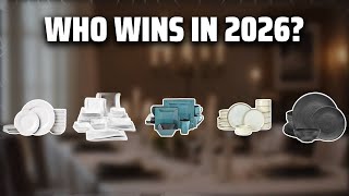 The Top 5 Best Fancy Dinnerware in 2026 - Must Watch Before Buying!
