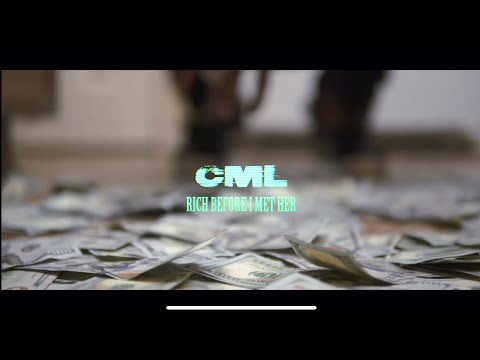 CML “Rich Before I Met Her” Official video￼| DIR. @cnb.productionz