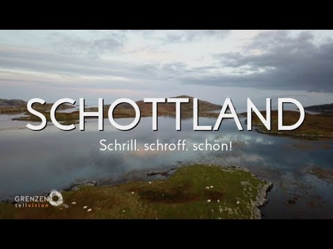 "Grenzenlos - Die Welt entdecken" in Schottland