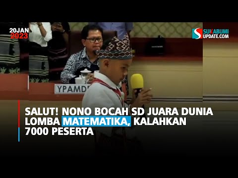 Salut! Nono Bocah SD Juara Dunia Lomba Matematika, Kalahkan 7000 Peserta