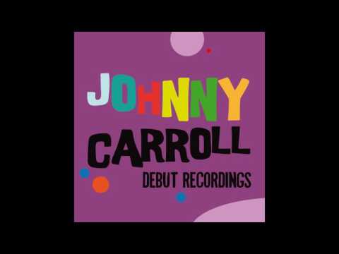 Johnny Carroll - Hot Rock