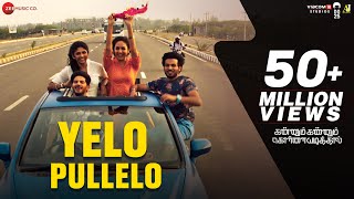 Yelo Pullelo - Kannum Kannum Kollaiyadithaal  Dulq