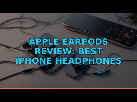 Apple EarPods Review: Best iPhone Headphones
