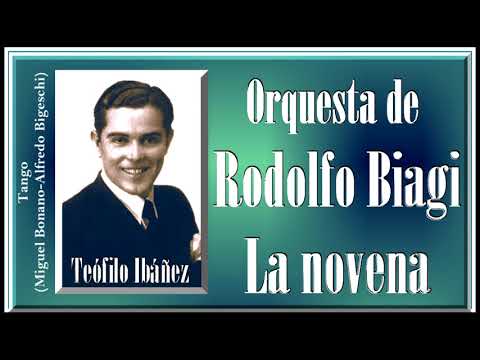 Teófilo Ibáñez, Orquesta de Rodolfo Biagi   /  La novena