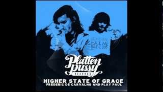 Frederic De Carvalho & Play Paul - Higher State Of Grace (Dee Ass Remix)
