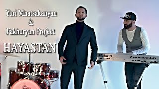 Yuri Mnatsakanyan & Fakhuryan Project - HAYASTAN (2022)