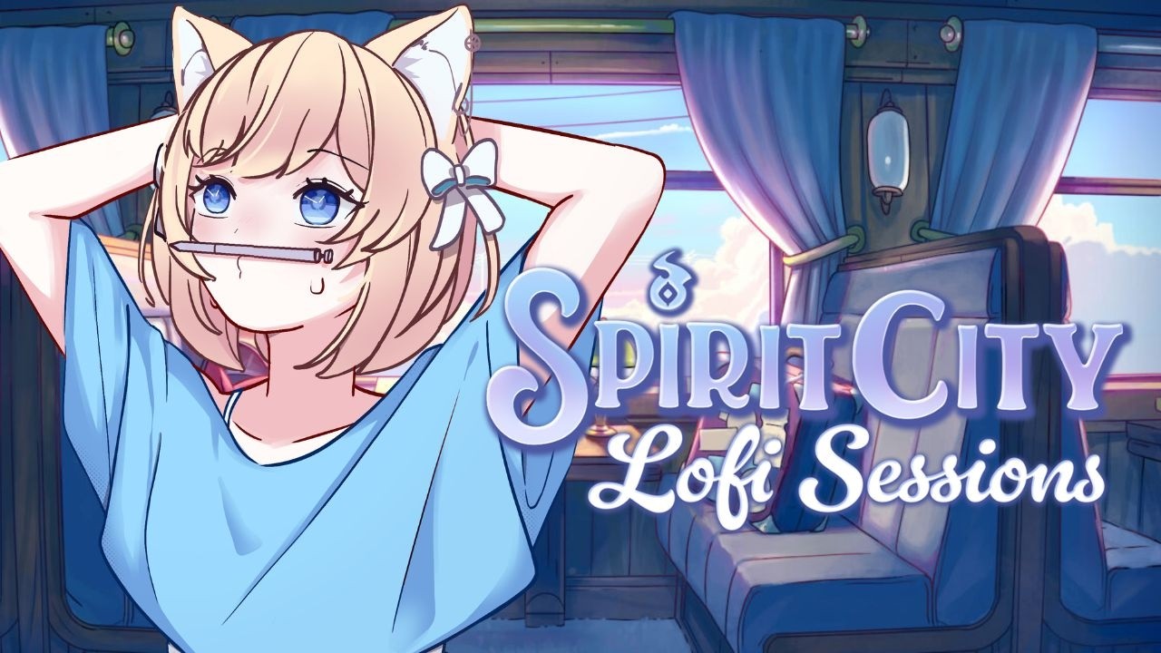 【Spirit City: Lofi Sessions】Working with handcam!【Cosmia】