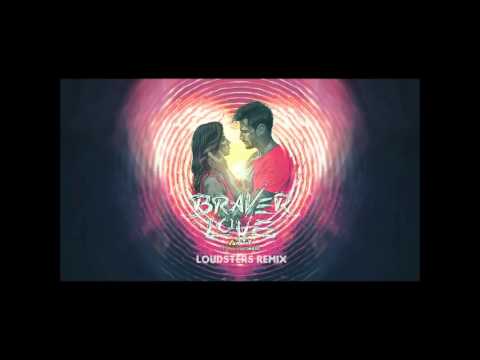 Arty feat. Conrad - Braver Love (LOUDSTERS Remix)