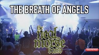 The Breath Of Angels - Neal Morse Band Live At Morsefest 2017