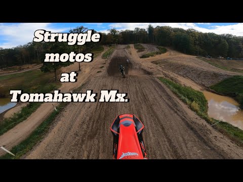 STRUGGLE moto at Tomahawk Mx!!