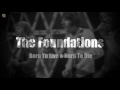 Born To Live & Born To Die - The Foundations [HQ]