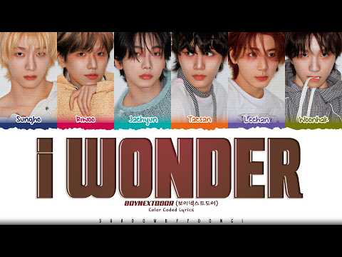 BOYNEXTDOOR 'I Wonder' Lyrics (보이넥스트도어 I Wonder 가사) [Color Coded Han_Rom_Eng] | ShadowByYoongi