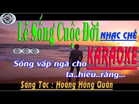 KARAOKE HD 4K - Lẽ Sống Cuộc Đời - Nhạc Chế l Trí BoyMEN