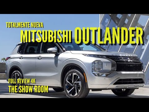 La Nueva Mitsubishi Outlander - Full Review 4K