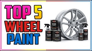 TOP 5 Best Wheel Paint for Aluminum 2026 | Aluminum Glow-Up ⚡