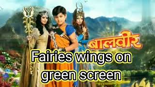 Baalveer all fairies wings on green screen
