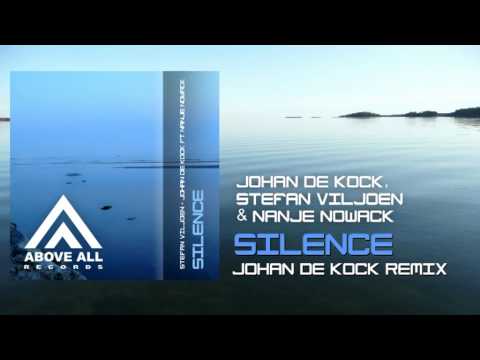 Johan de Kock, Stefan Viljoen & Nanje Nowack - Silence (Johan de Kock's 138 Remix)