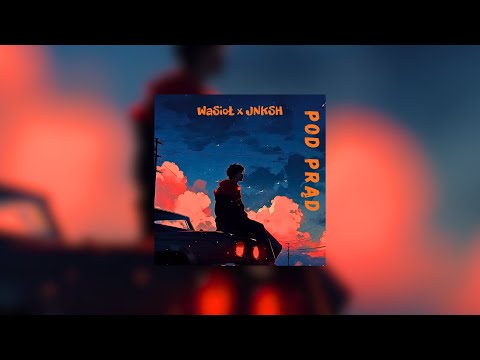 WaSioŁ - Pod Prąd (Prod. JNKSH)
